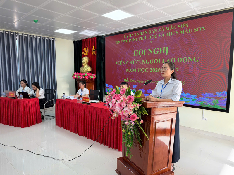 TRƯỜNG PTNT TIỂU HỌC VÀ THCS MẪU SƠN TỔ CHỨC HỘI NGHỊ VIÊN CHỨC, NGƯỜI LAO ĐỘNG NĂM HỌC 2026 – 2027